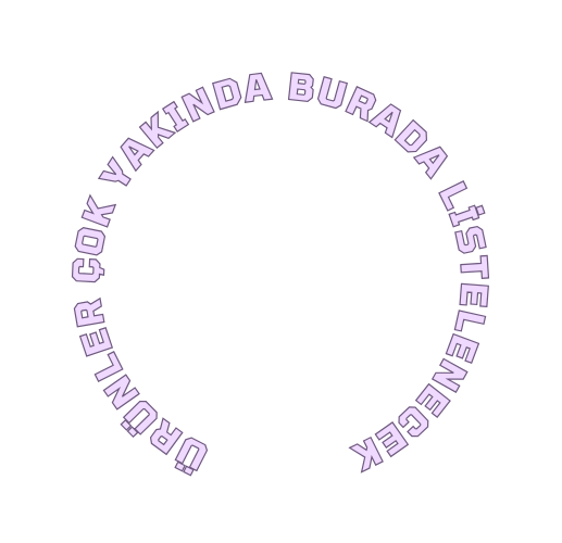 ürünler çok yakında burada listelenecek